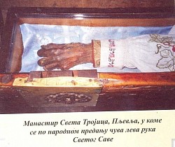 Света Рука Светог Саве која је вековима благосиљала Пљевља – Реликвија откупљена златом и чувана у Светој Тројици као залог светосавског завета - Ливот Светог Саве у манастиру Свете Тројице у Пљевљама  - Свети кивот у манастиру Свете Тројице у Пљевљима у коме се са великим поштовањем чува лева рука Светог Саве првог српског просветитеља и архиепископа  Молитвено поклоњење верника испред светог кивота са реликвијом руке Светог Саве која се вековима чувала као највећа светиња манастира у Пљевљима